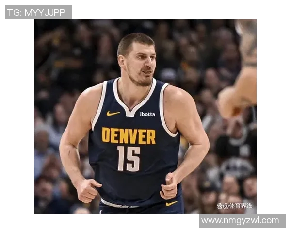 约基奇三双创历史新高掘金队稳居西部第一荣耀时刻